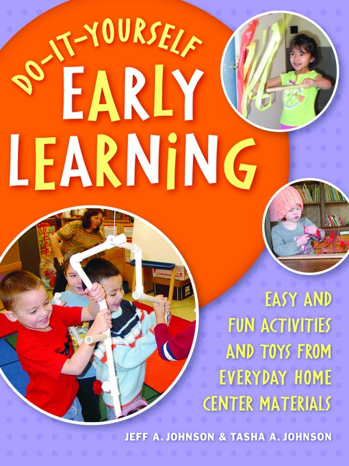 Title details for Do-It-Yourself Early Learning by Jeff A. Johnson - Available